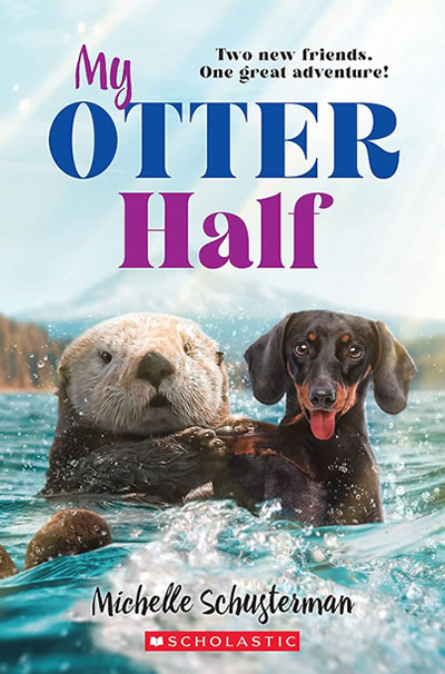 My Otter Half by author Michelle Schusterman